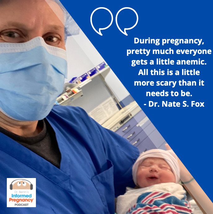 Ep. 228 Nate Fox - Anemia and Low Platelet Levels During Pregnancy