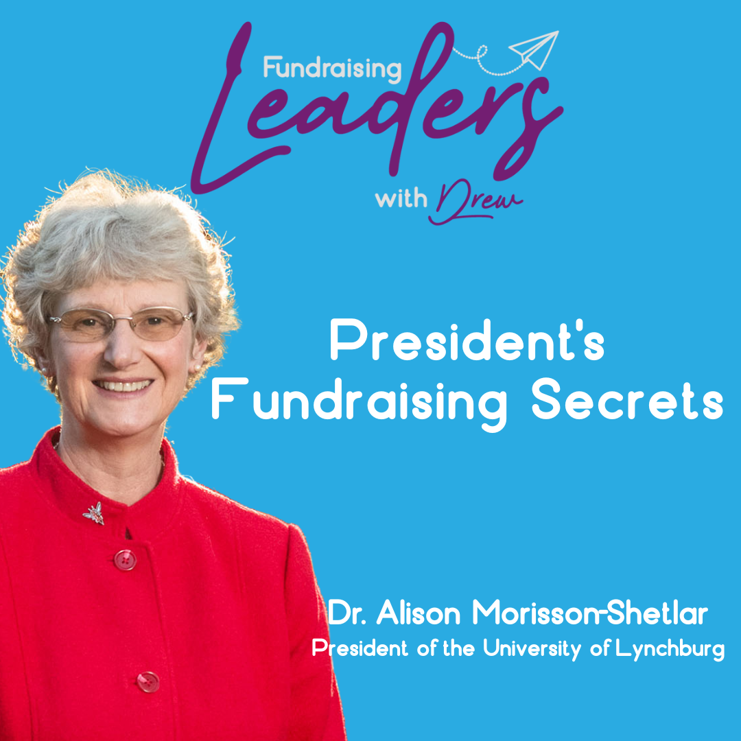 The President's Role in Fundraising: Balancing Campus Presence and Donor Engagement