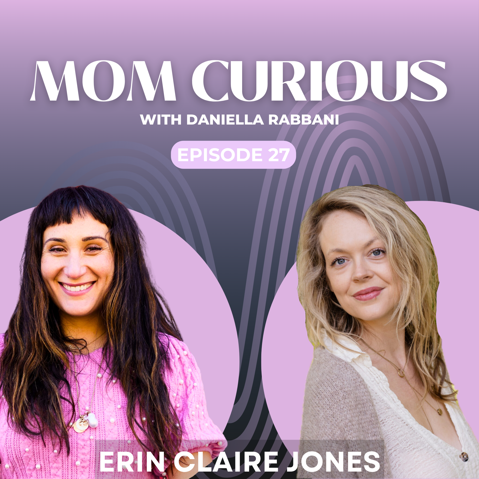 Episode 27: Human Design for Human Parenting with Erin Claire Jones episode artwork