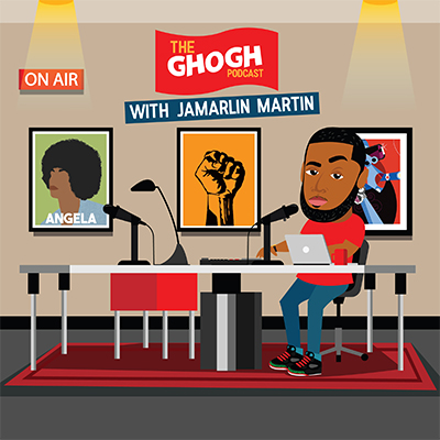 GHOGH with Jamarlin Martin