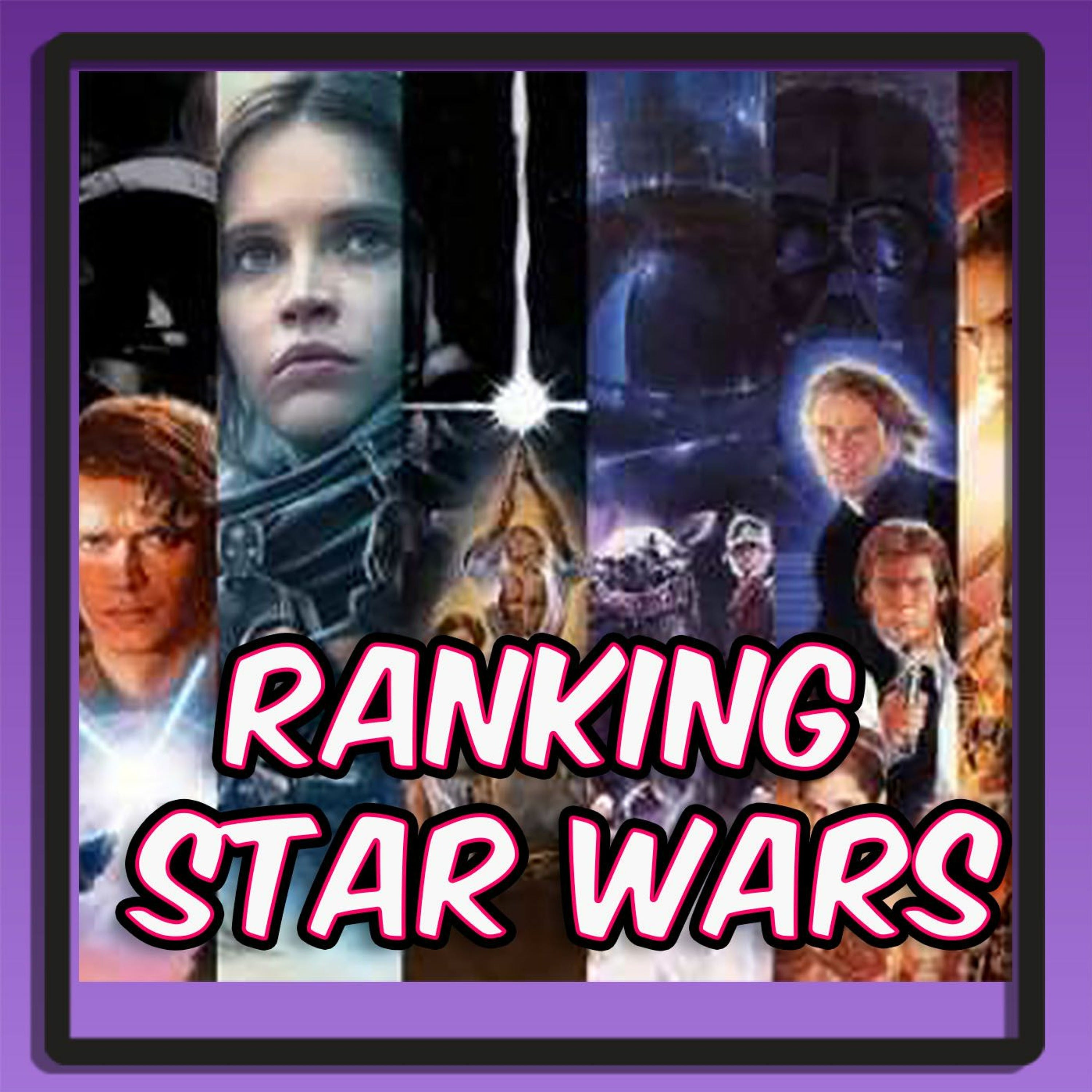 Ranking all 11 Star Wars Movies with Abby and Jeremy episode artwork