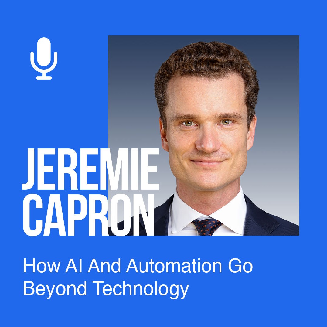 Ep 159: Jeremie Capron: How AI And Automation Go Beyond Technology