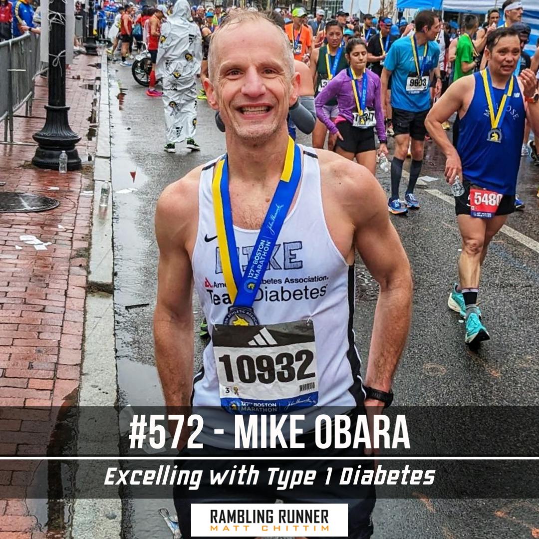 #572 - Mike Obara: Excelling with Type 1 Diabetes