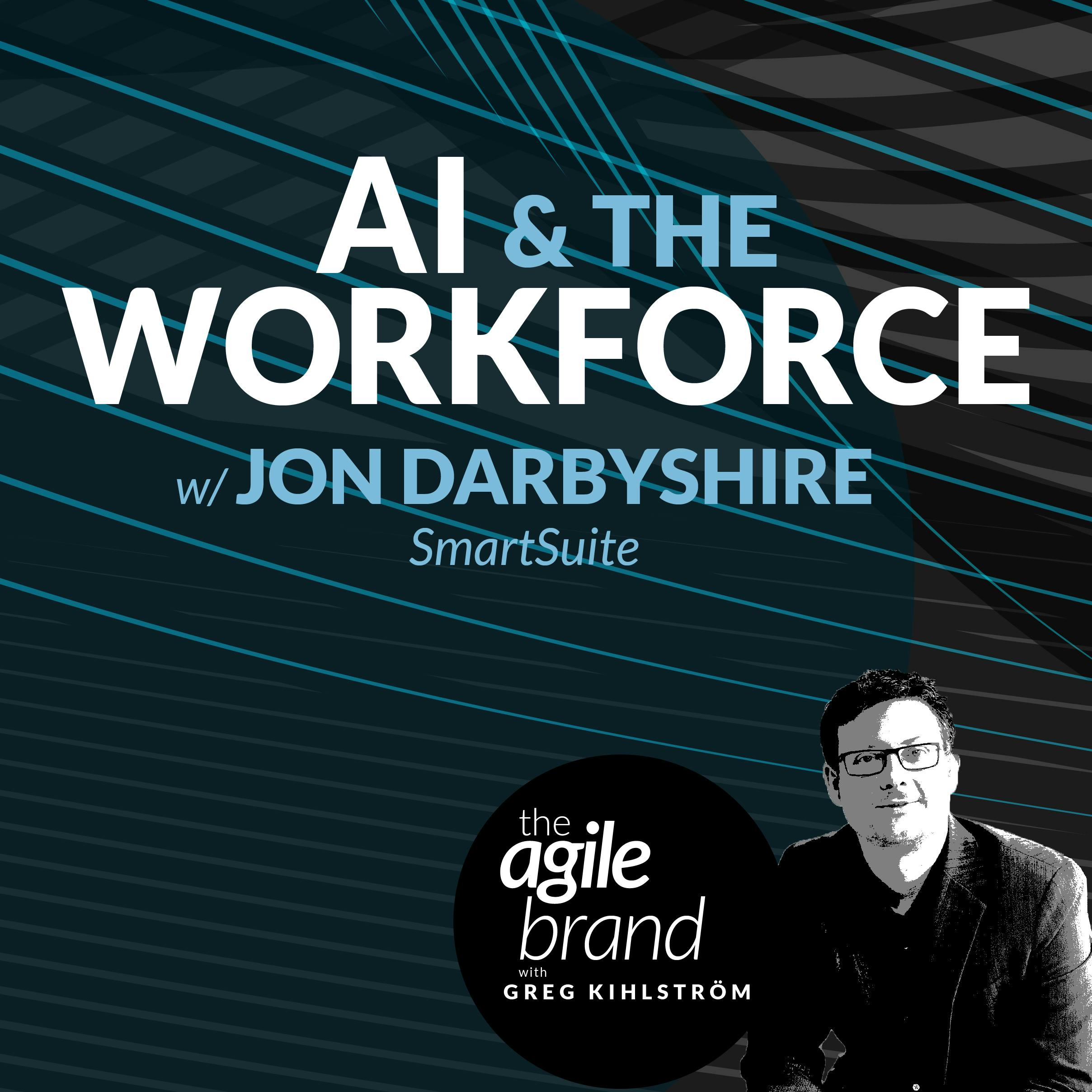 AI & the Workforce with Jon Darbyshire, SmartSuite