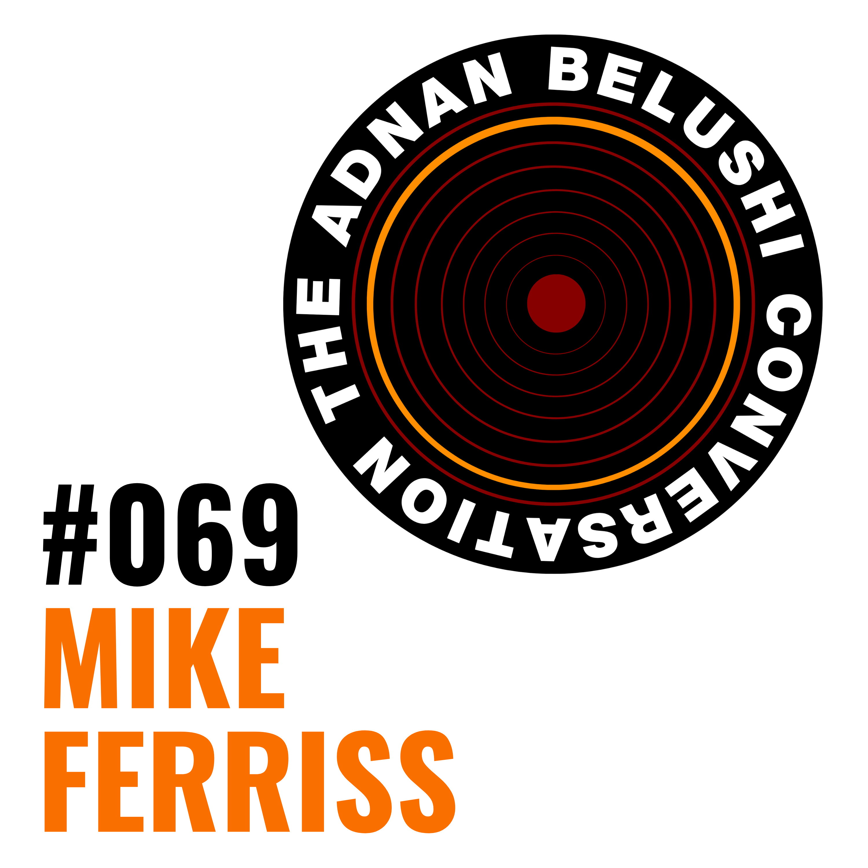 #069 - Mike Ferriss episode artwork