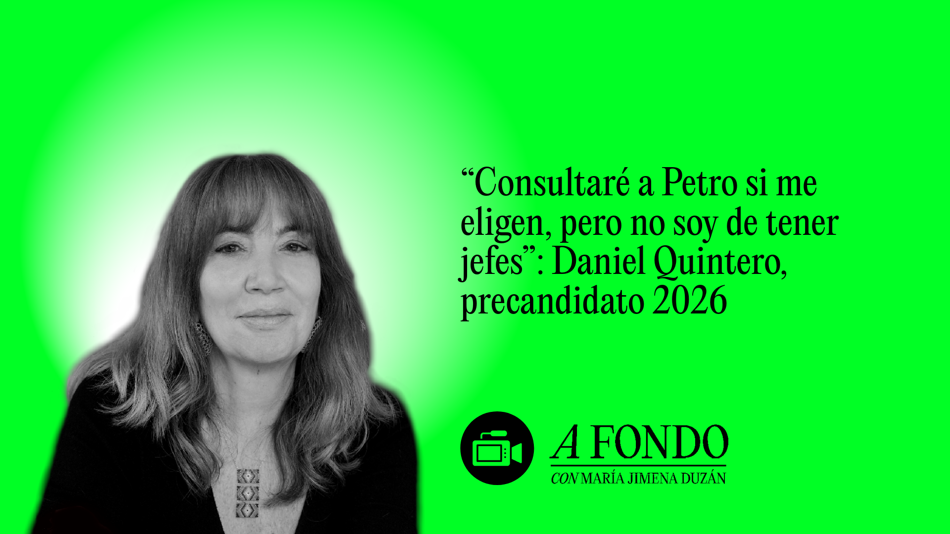 “Consultaré a Petro si me eligen, pero no soy de tener jefes”: Daniel Quintero, precandidato 2026