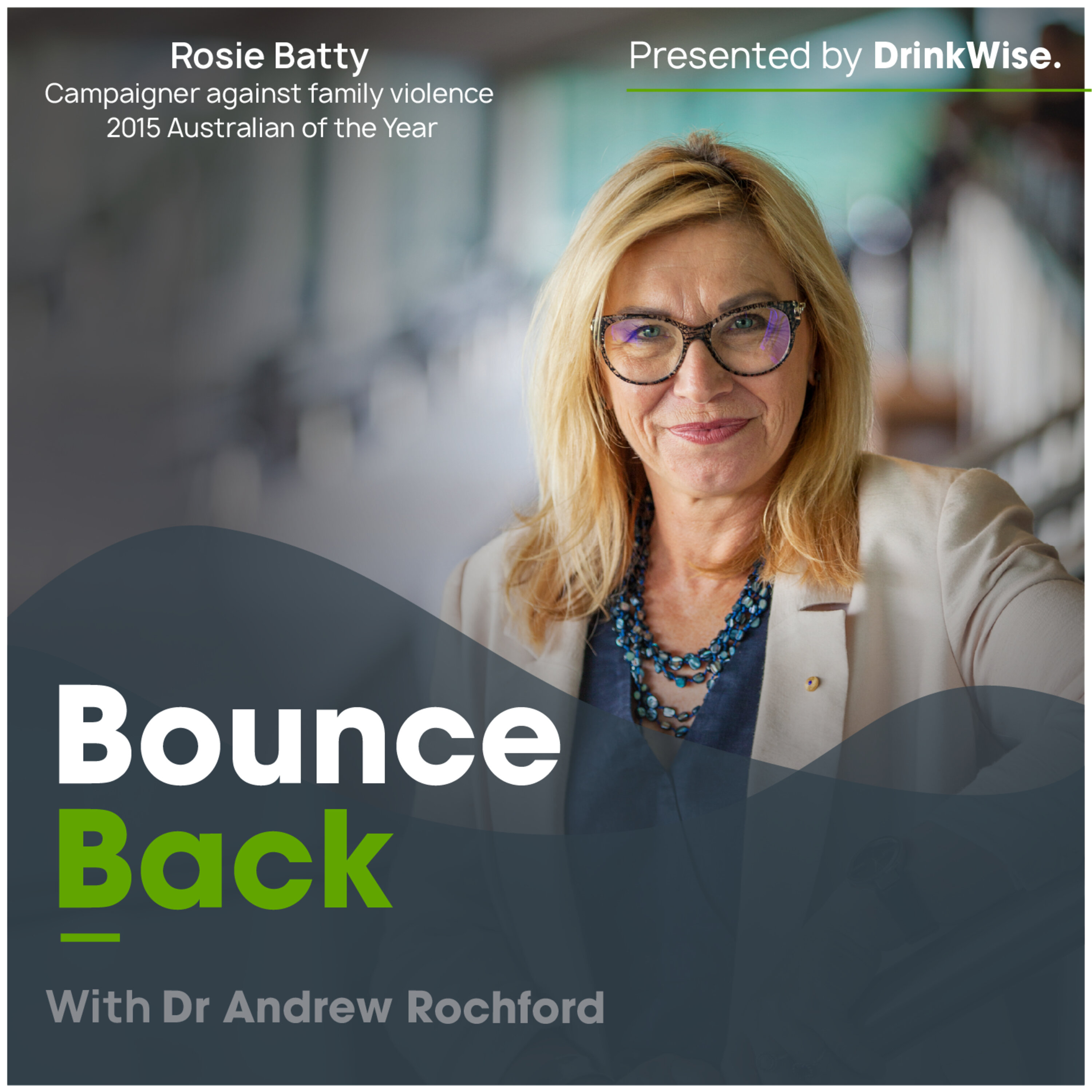 Episode Eleven - Rosie Batty