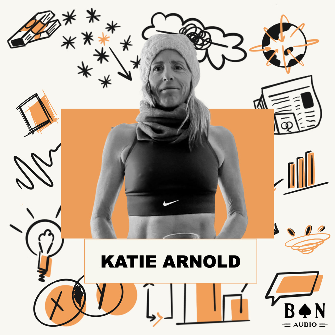 Money, Shame, and Fury with Author and Adventurer Katie Arnold