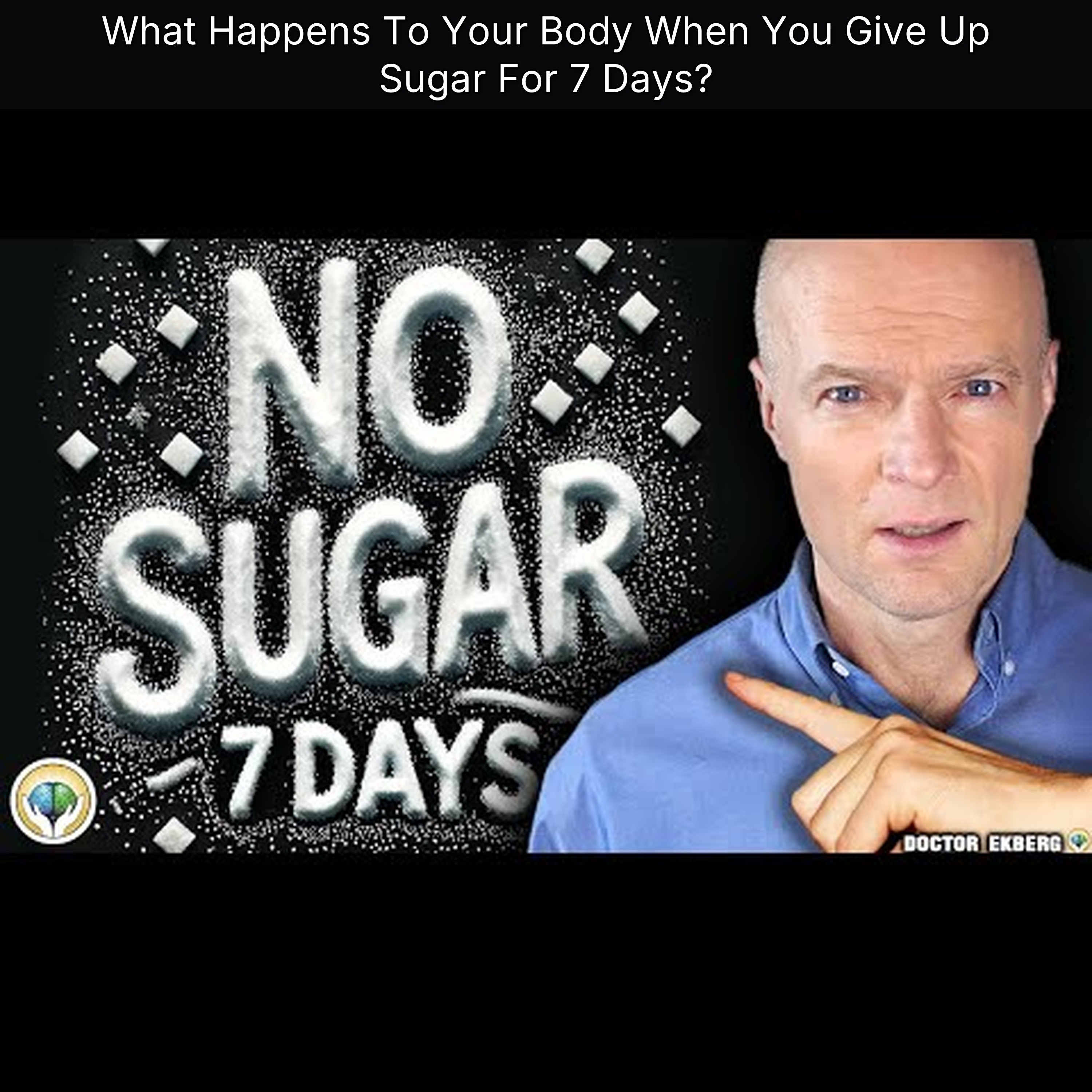 What Happens To Your Body When You Give Up Sugar For 7 Days?