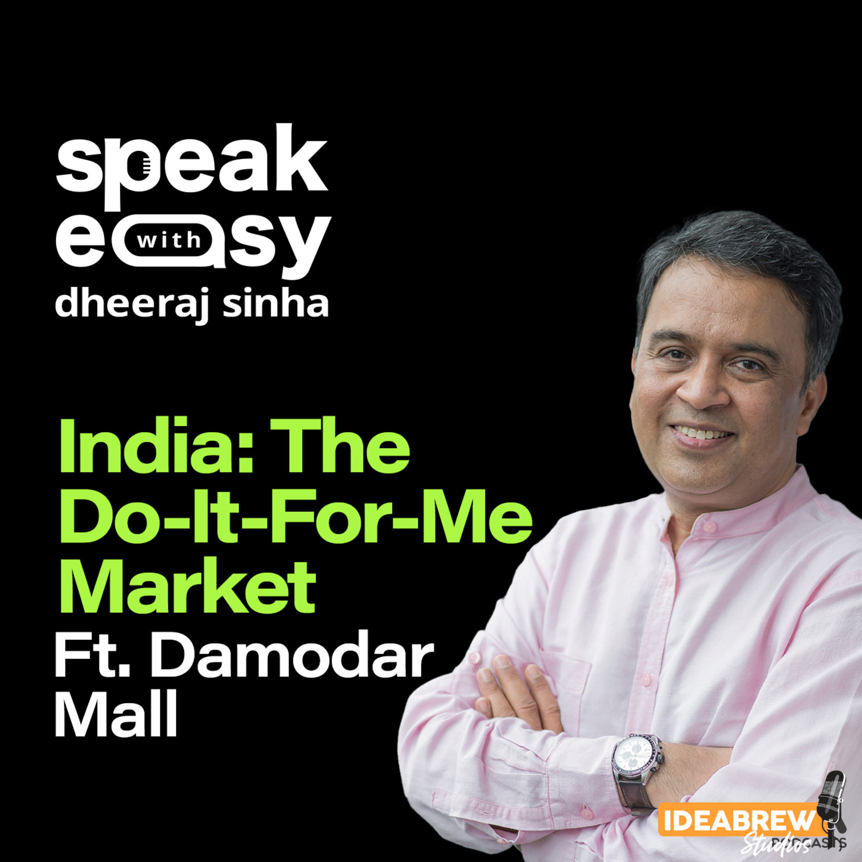 Speakeasy with Dheeraj Sinha