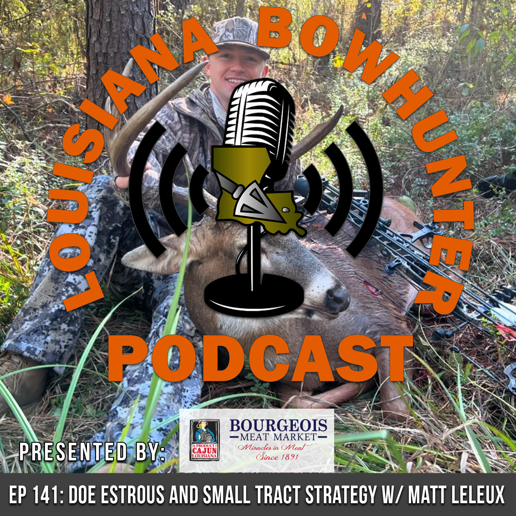 Louisiana Bowhunter Podcast