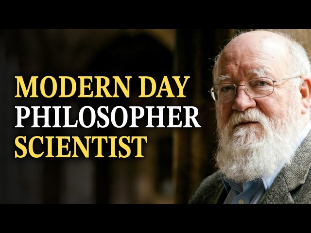 Daniel Dennett: Philosophy, Free Will, Thinking Differently
