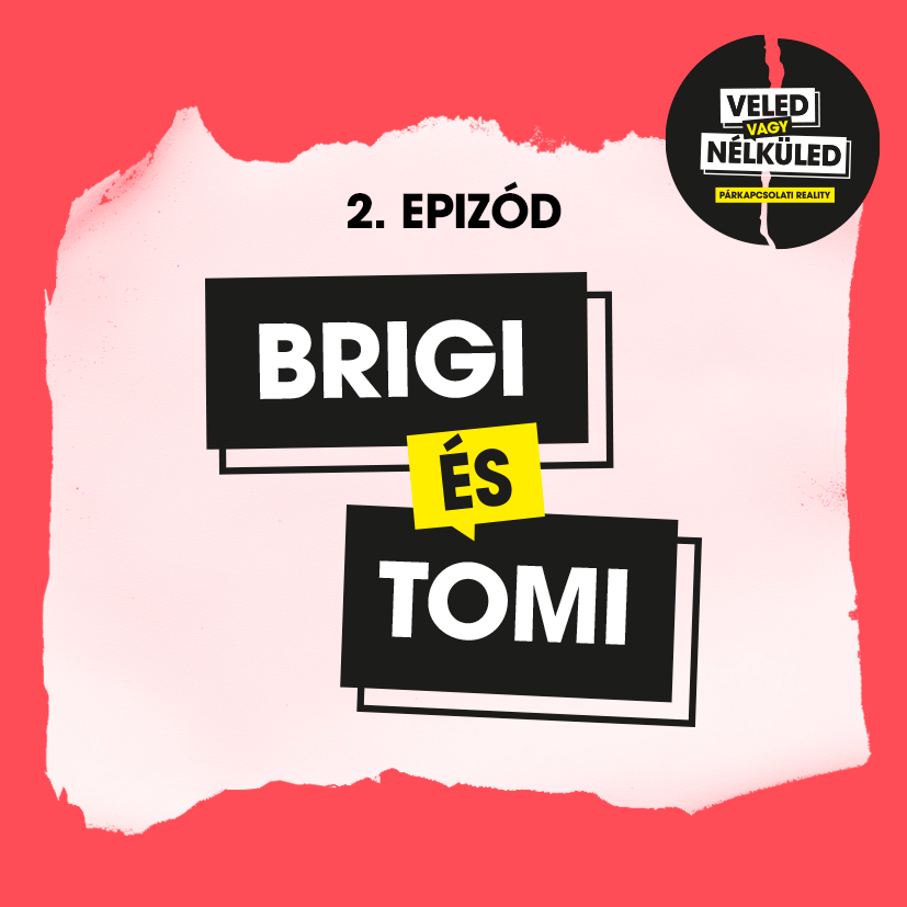 Az összeköltözés már pánikzóna. De miért? - Brigi és Tomi először (18+) episode artwork