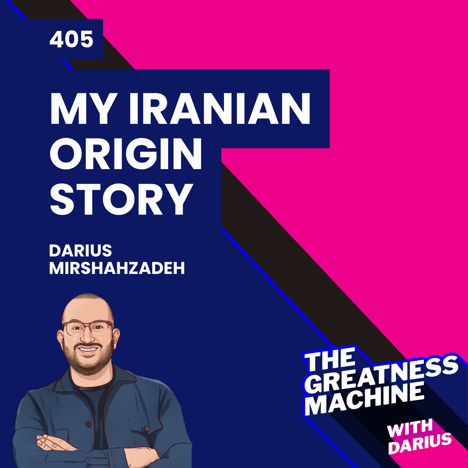 405 | My Iranian Origin Story