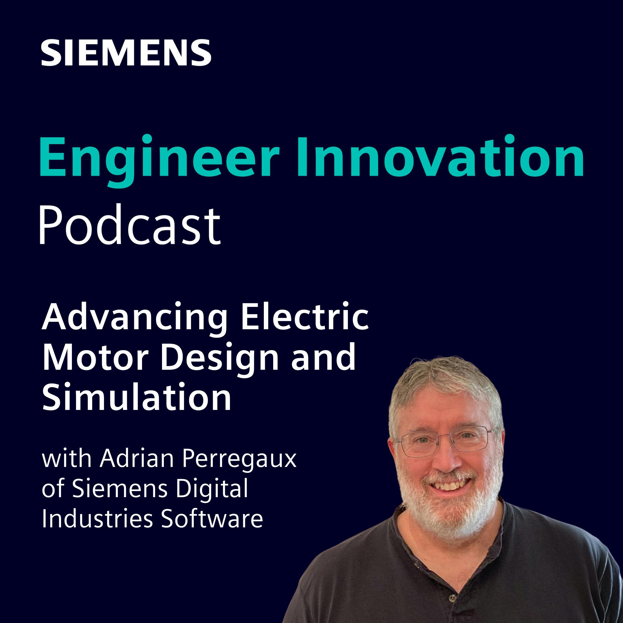 Advancing Electric Motor Design and Simulation with Adrian Perregaux of Siemens