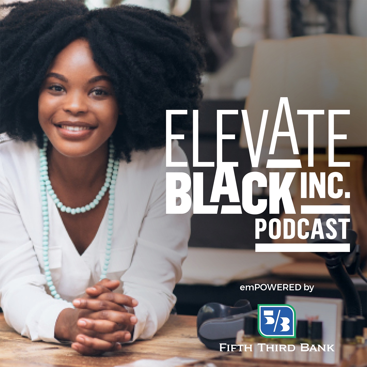 Elevate Black Inc. Podcast podcast artwork