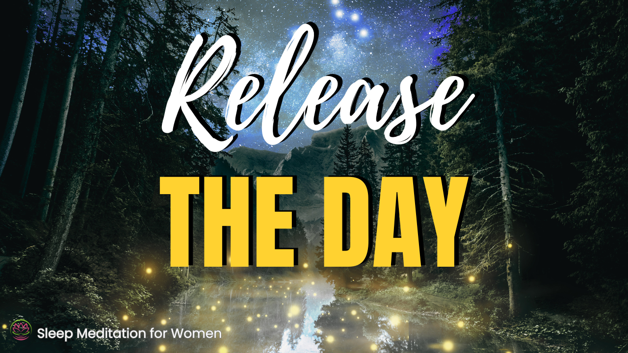 Release the Day Before Bed 🌙 Let Go of Stress & Fall Asleep Peacefully