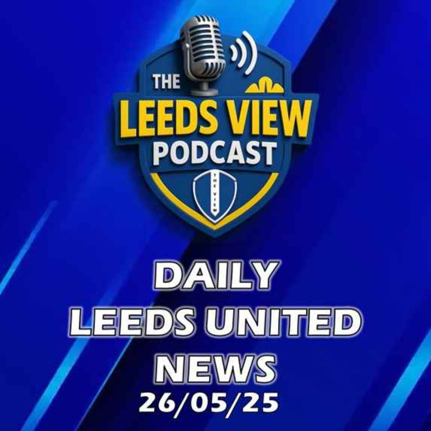 Leeds United News Monday 26th May 2025