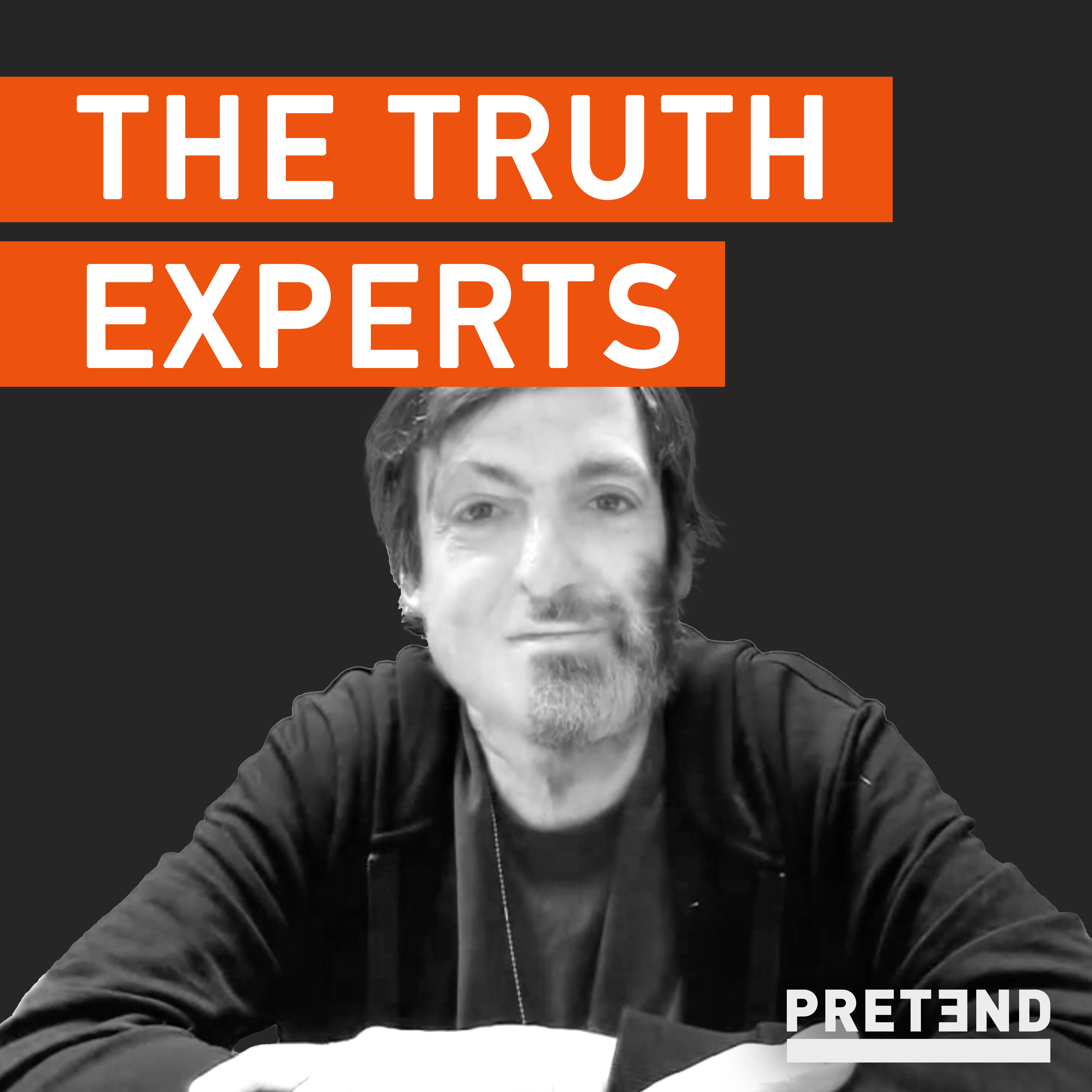 The Truth Experts part 1