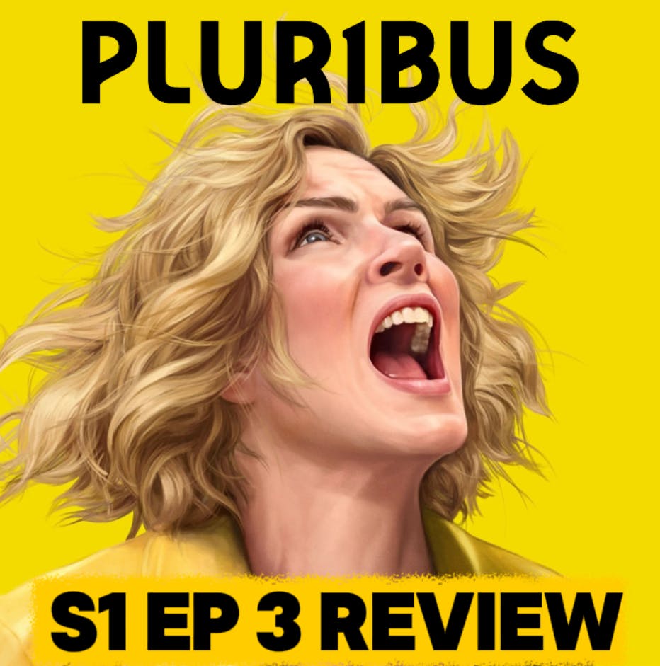 'Pluribus' Season 1 Episode 3 Breakdown | Recap & Review 'Pluribus' Season 1 Episode 3 Breakdown | Recap & Review