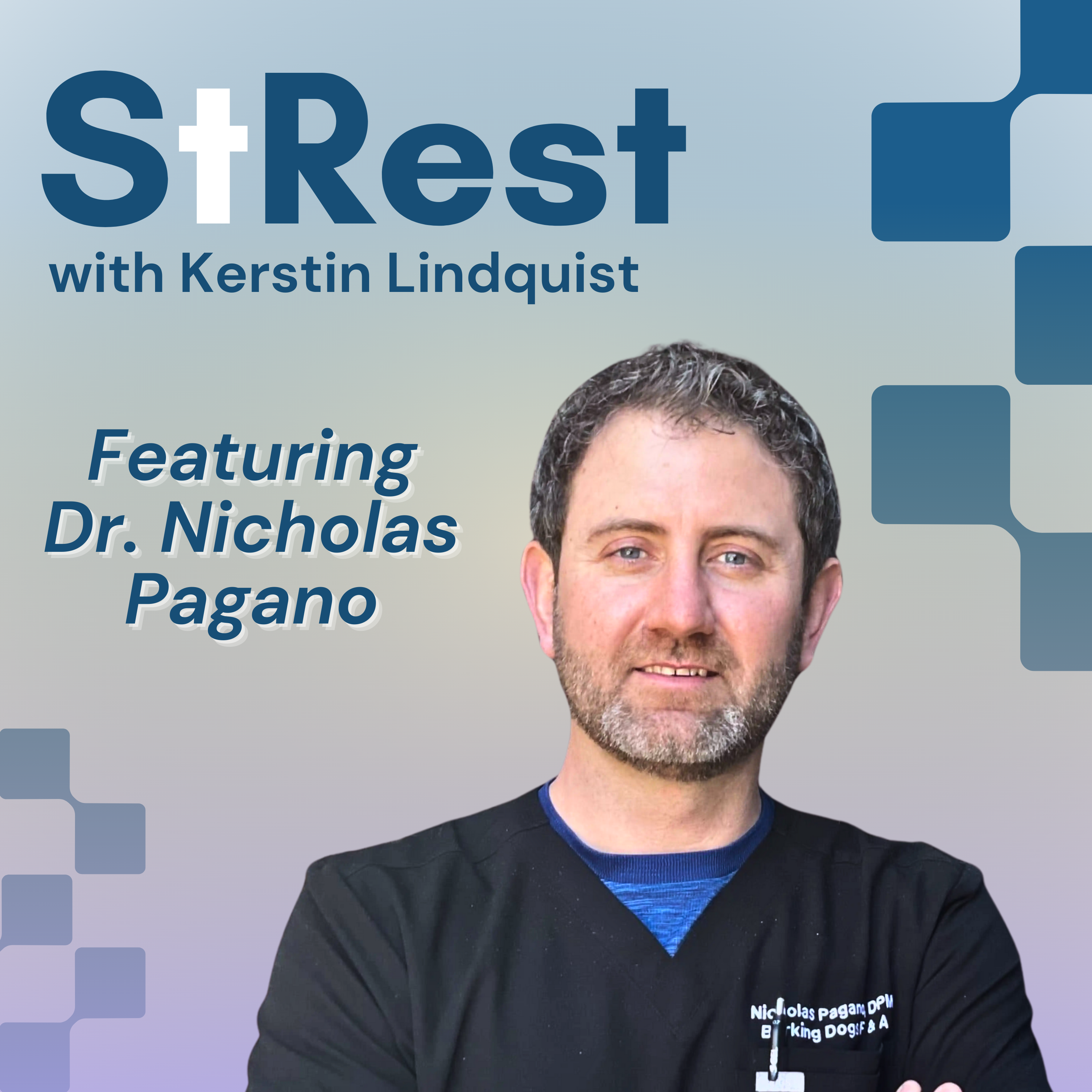 Don’t Discount Your Feet with Dr. Nicholas Pagano