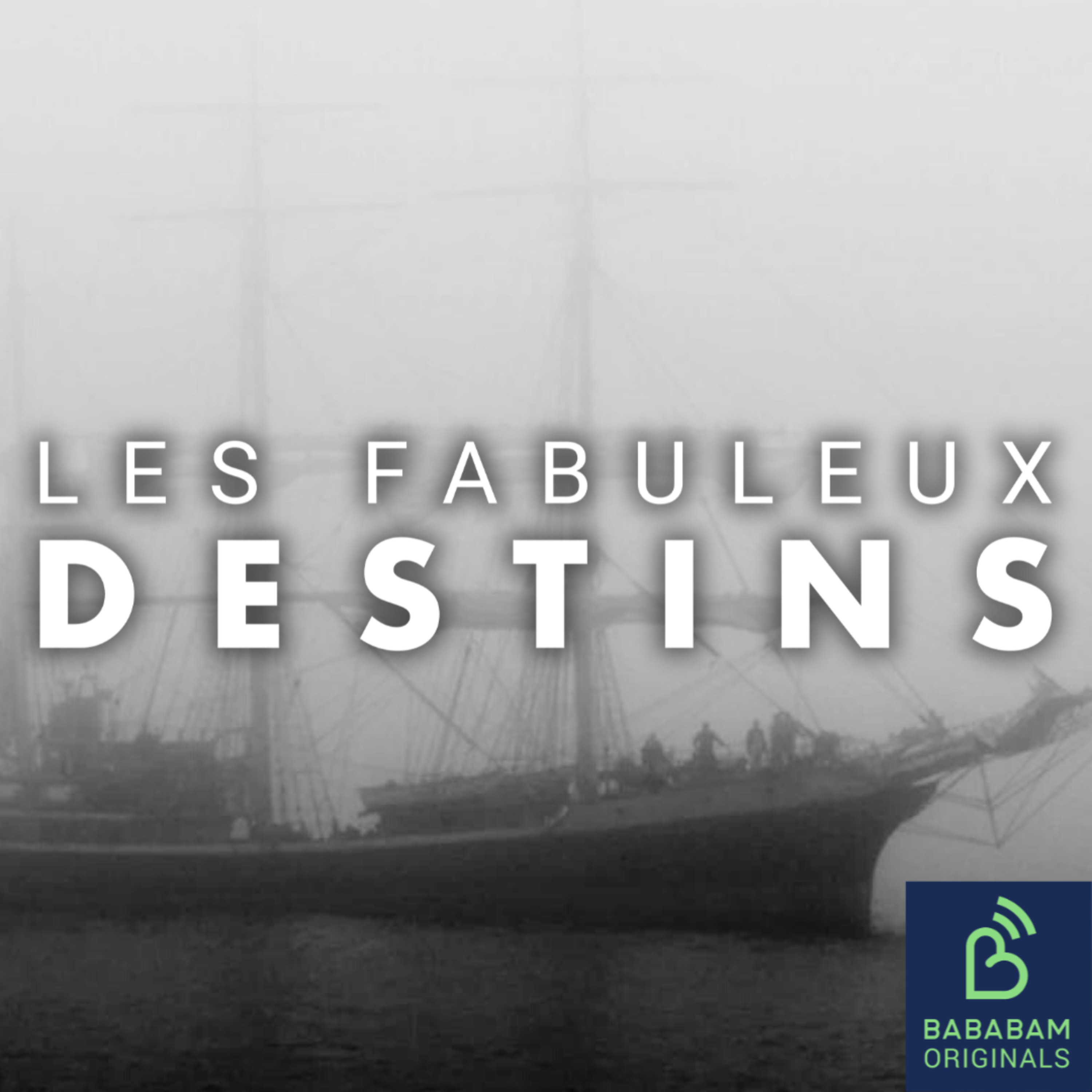 Les Fabuleux Destins