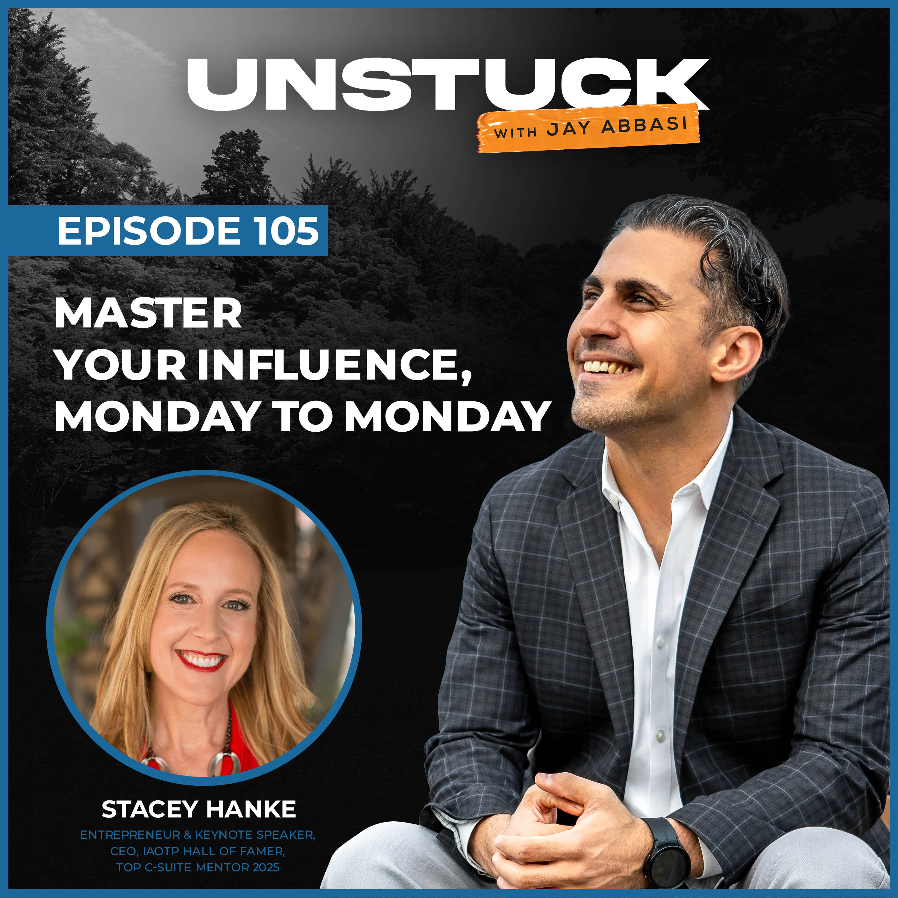 Unstuck with Jay Abbasi