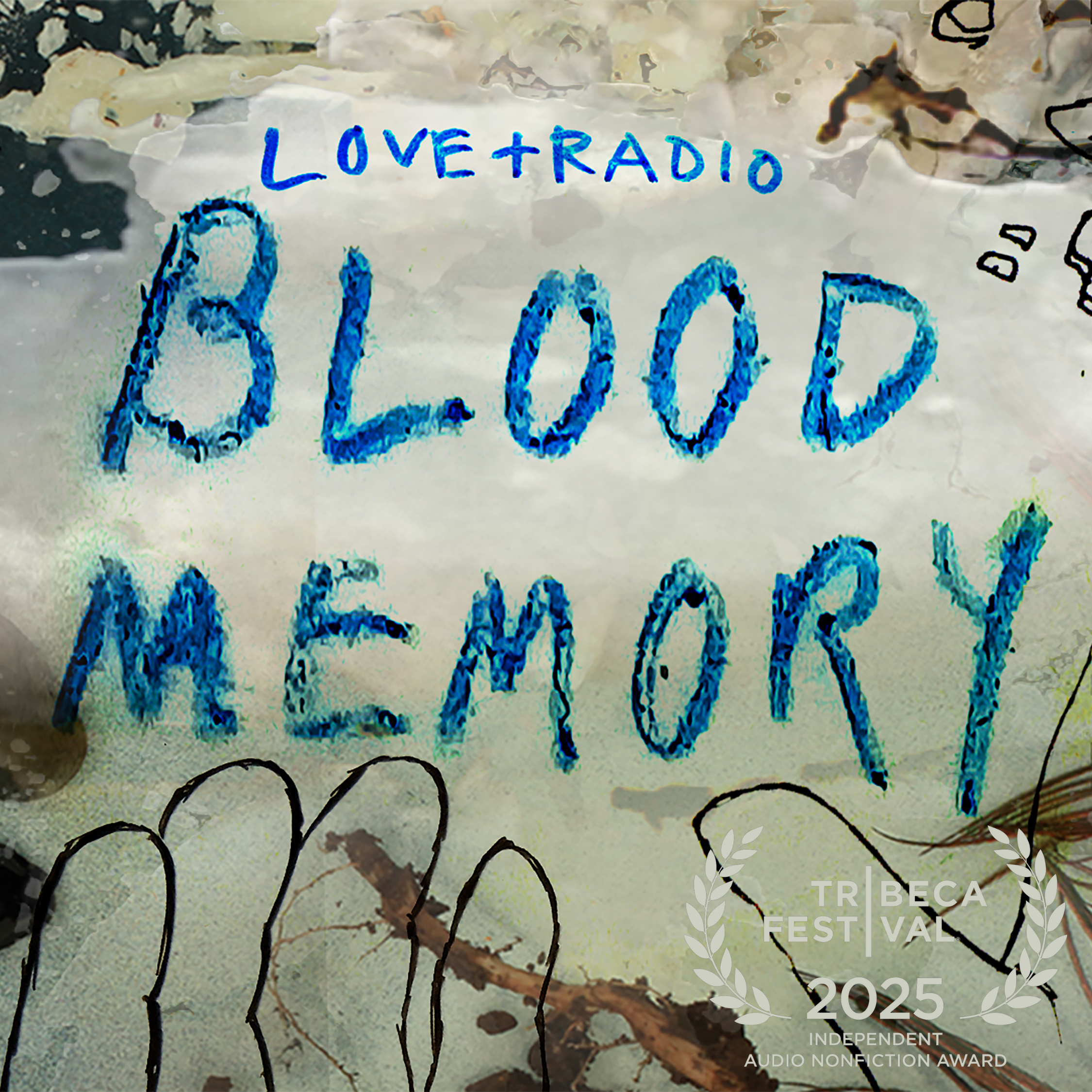 Love and Radio: Blood Memory