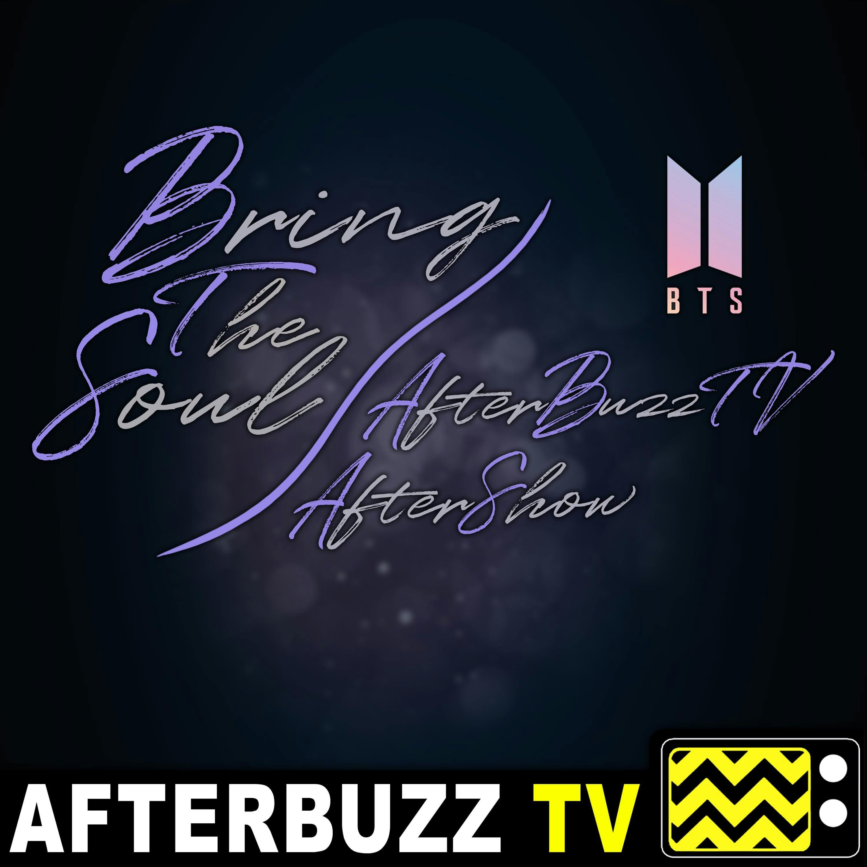 BTS: Break the Silence S1 E7 Recap & After Show: Back to Seoul Finale