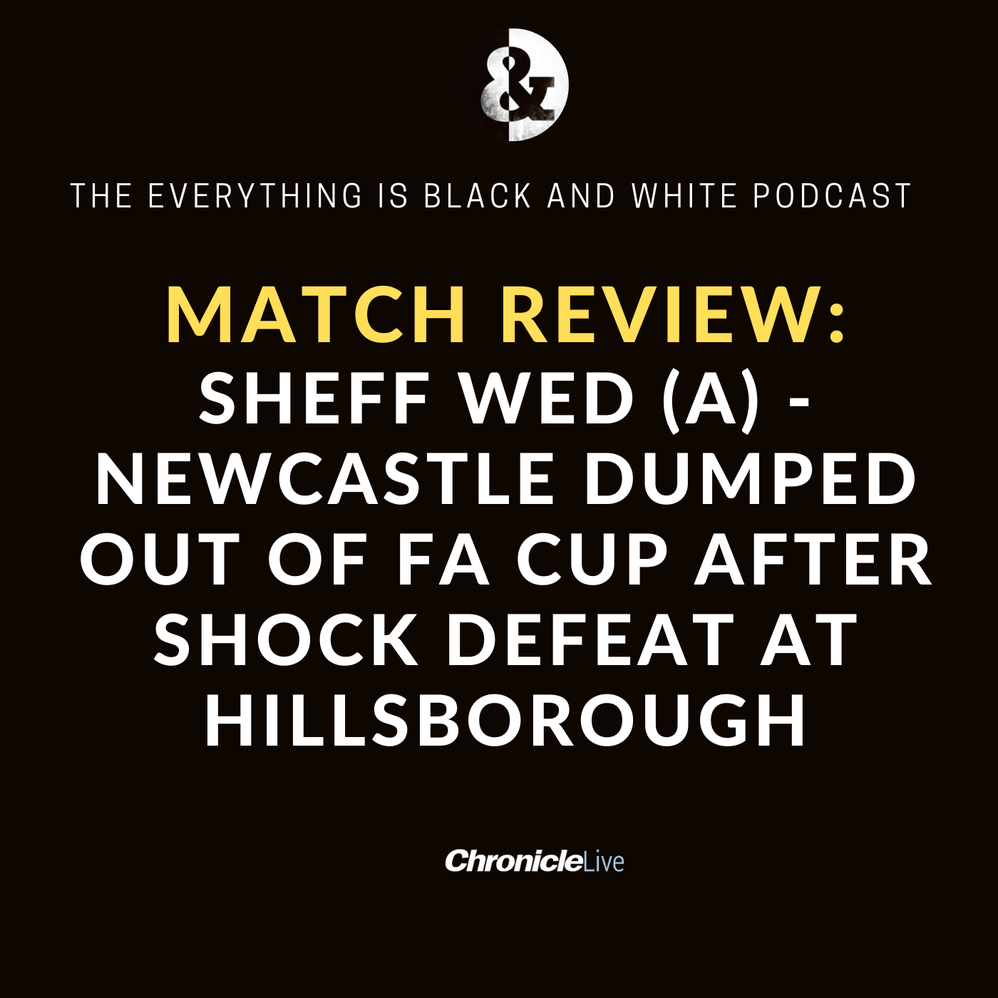 SHEFFIELD WEDNESDAY 2-1 NEWCASTLE UNITED | MAGPIES DUMPED OUT OF FA CUP AFTER SHOCK DEFEAT AT HILLSBOROUGH