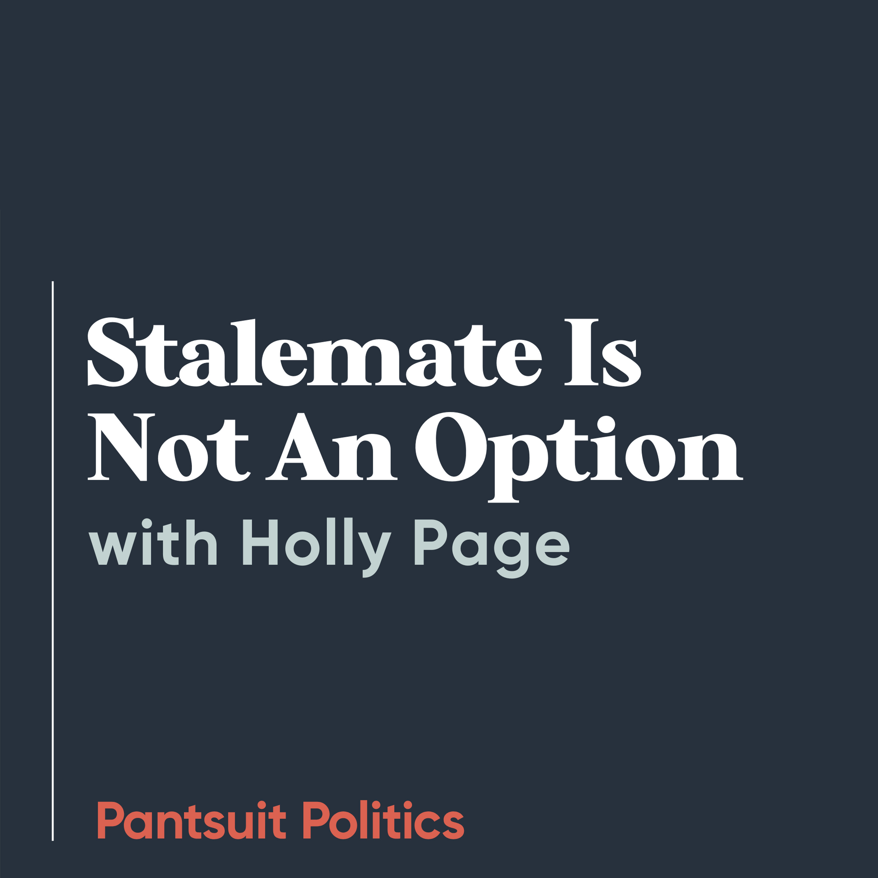 Stalemate Is Not An Option with Holly Page