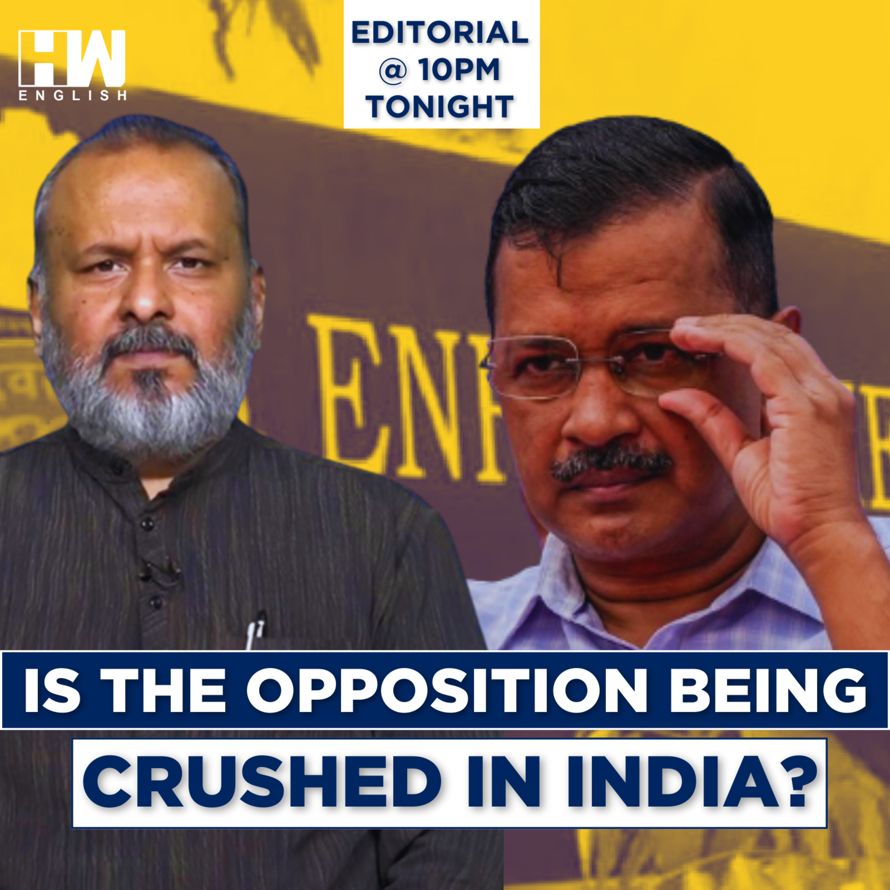 Editorial With Sujit Nair: Is The Opposition Being Crushed In India? episode artwork