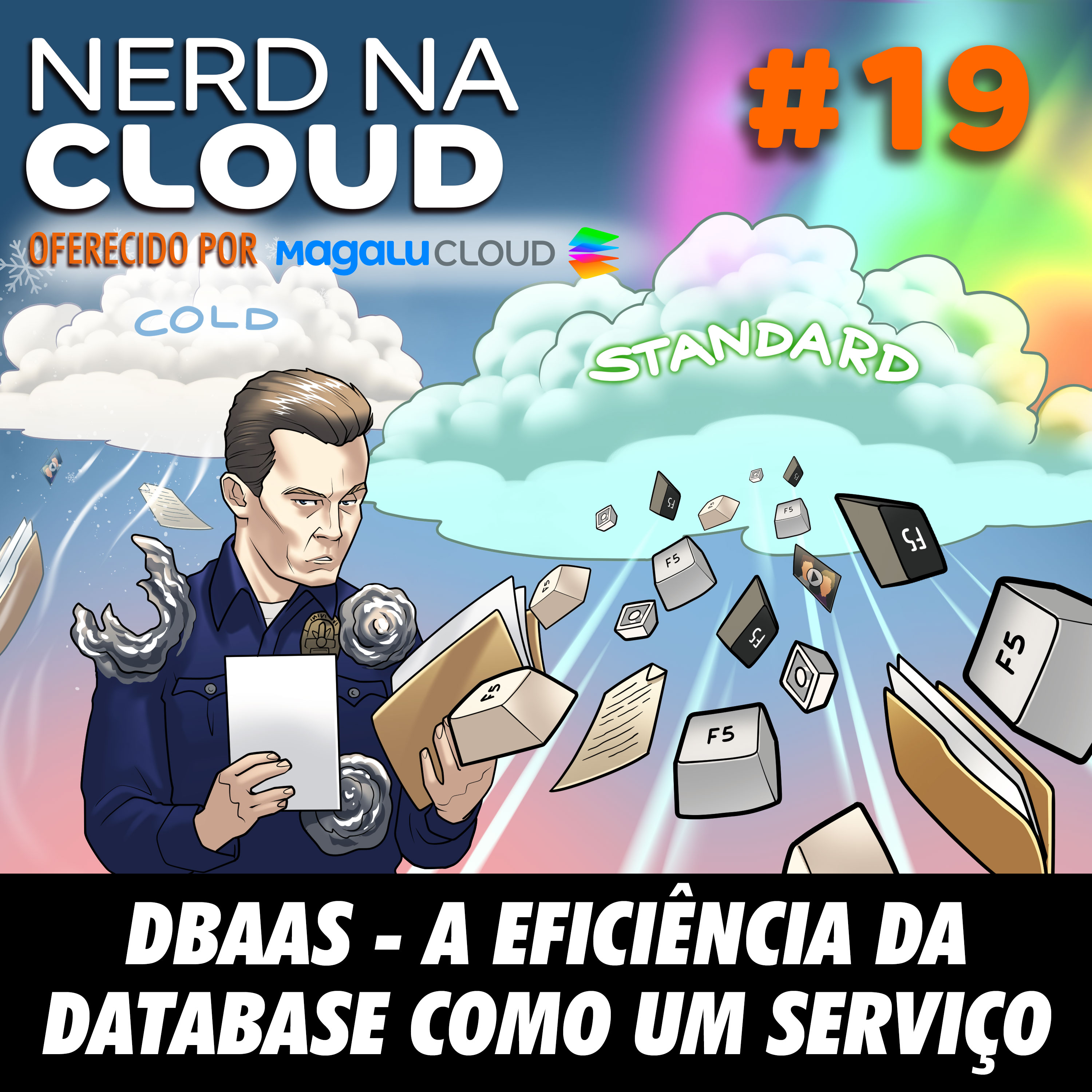 Nerd na Cloud 19 - DBAAS - A Eficiência da Database como um Serviço