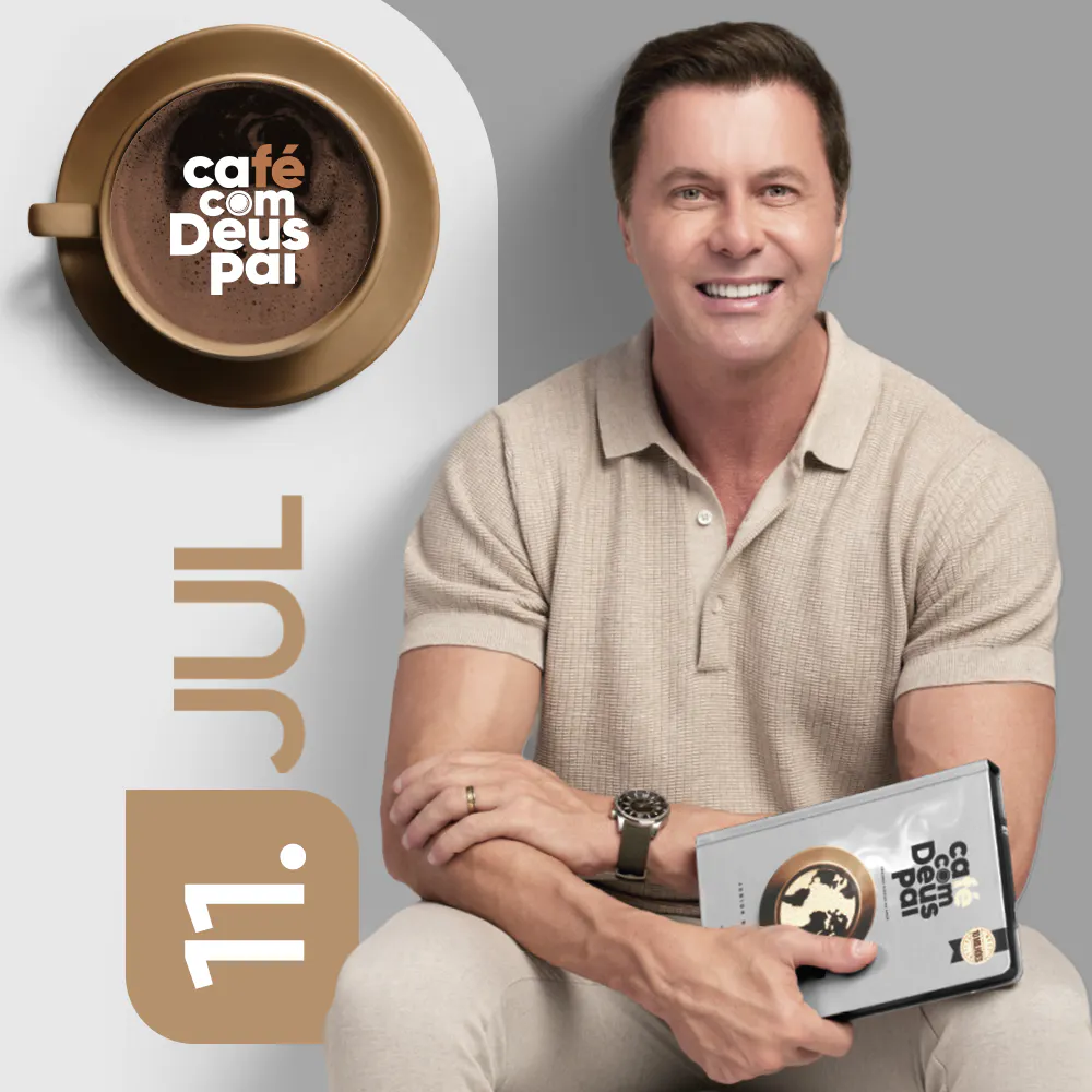 Café com Deus Pai | 11 de julho