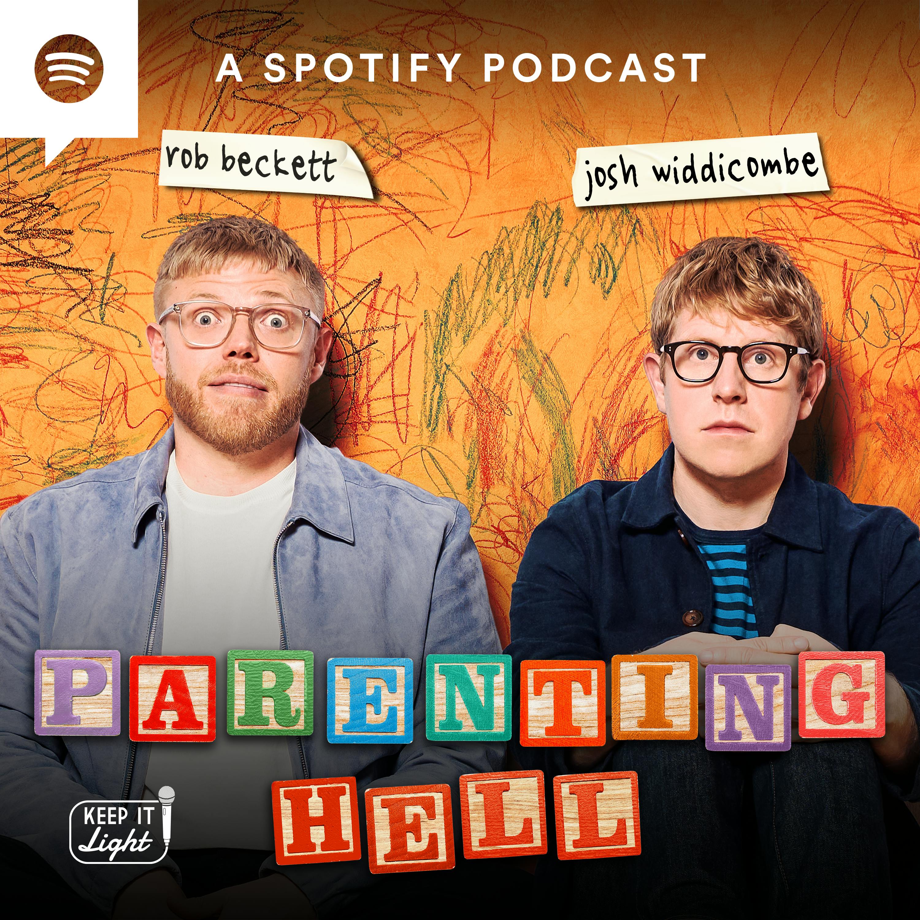 Rob Beckett and Josh Widdicombe's Parenting Hell podcast show image