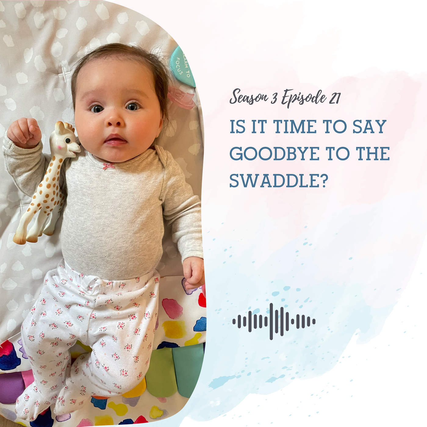 IS IT TIME TO SAY GOODBYE TO THE SWADDLE? MOMS ON CALL Lyssna här Poddtoppen.se