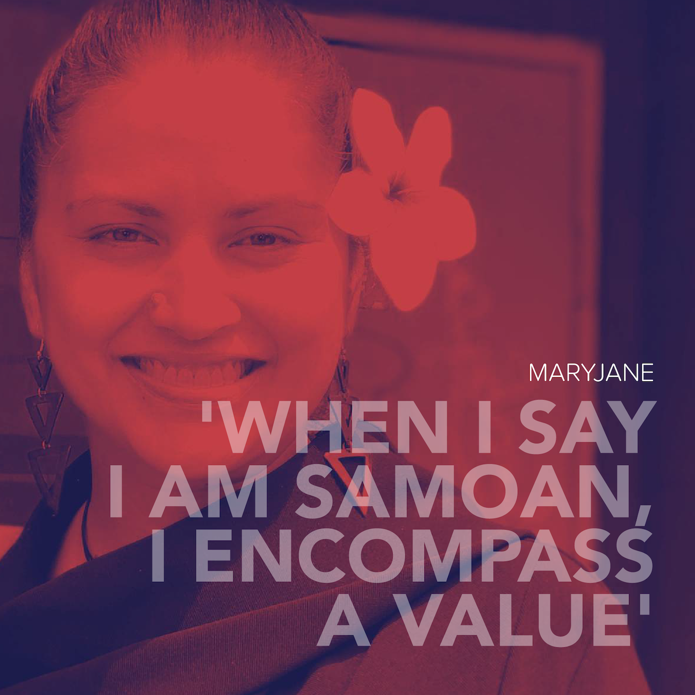 When I say I am Samoan, I encompass a value - Meet MaryJane