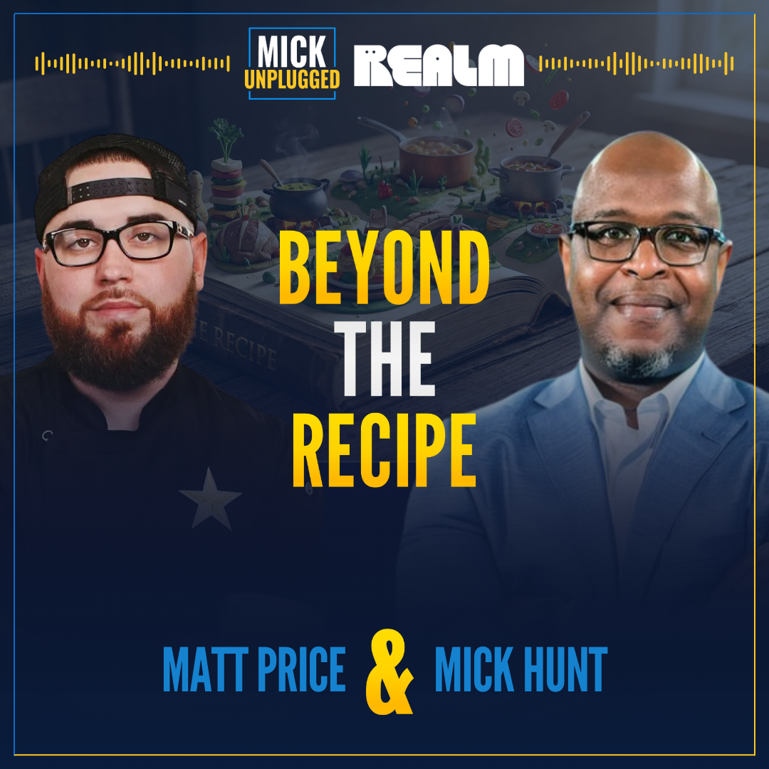 Making It Happen: Lessons from Matt Price’s Kitchen and Career