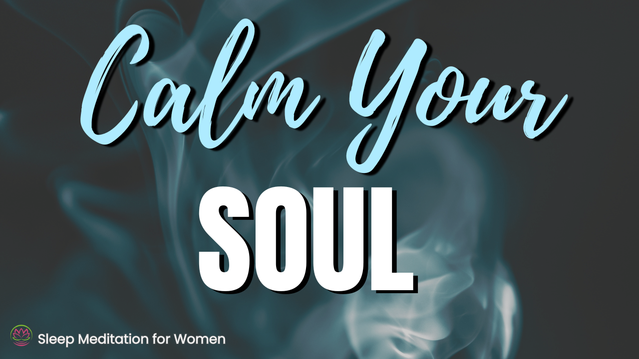 Calm Your Spirit Affirmations 🌙 Sleep Deeply & Let Go of Stress