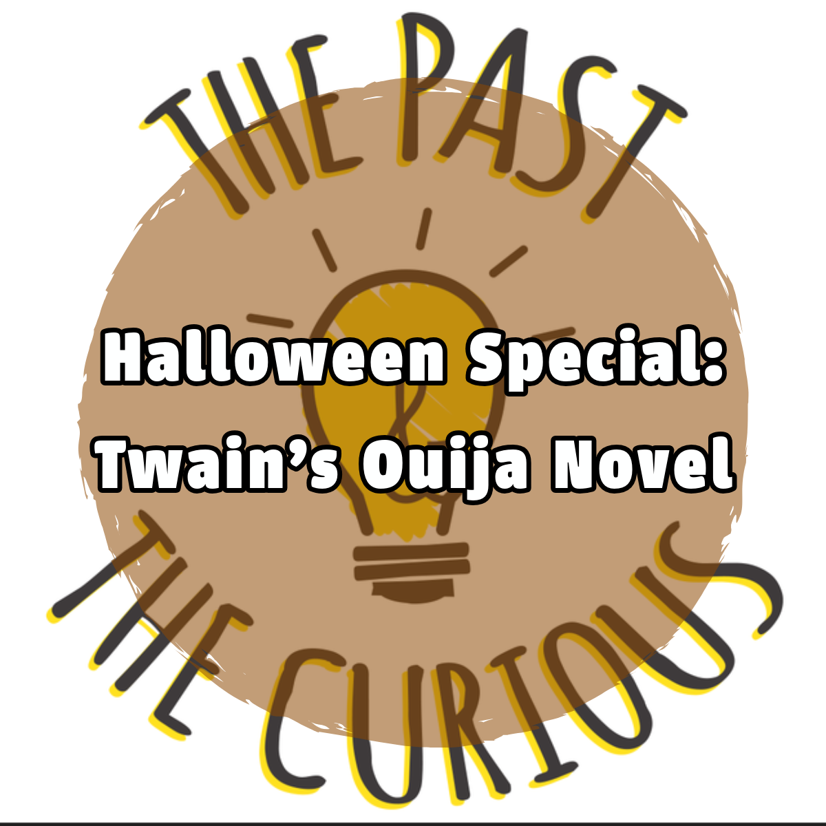 Halloween Special: Twain's Ouija Novel