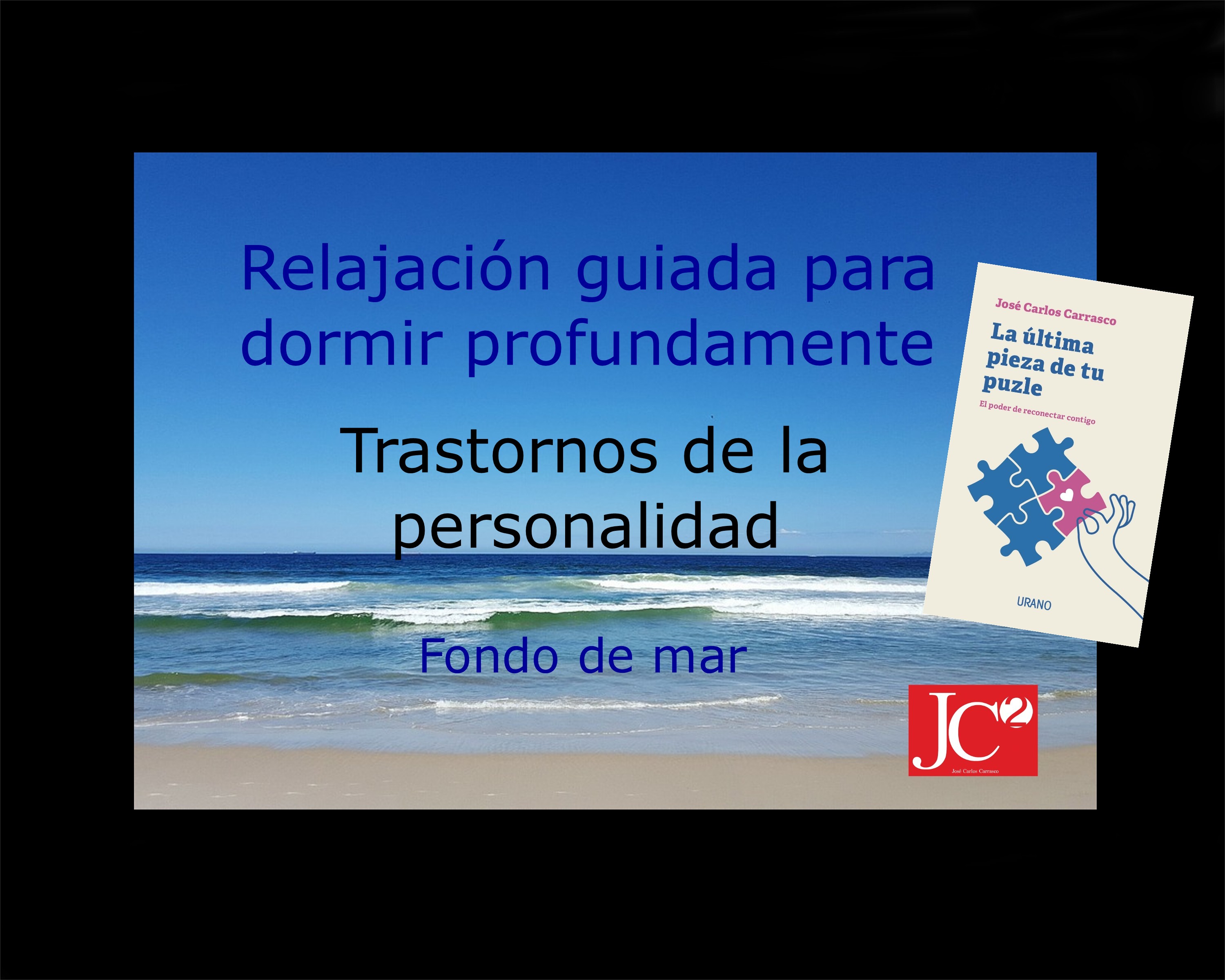 TRASTORNOS DE LA PERSONALIDAD | Relajación guiada para conciliar el sueño profundo. (V.3 Fondo de costa) episode artwork