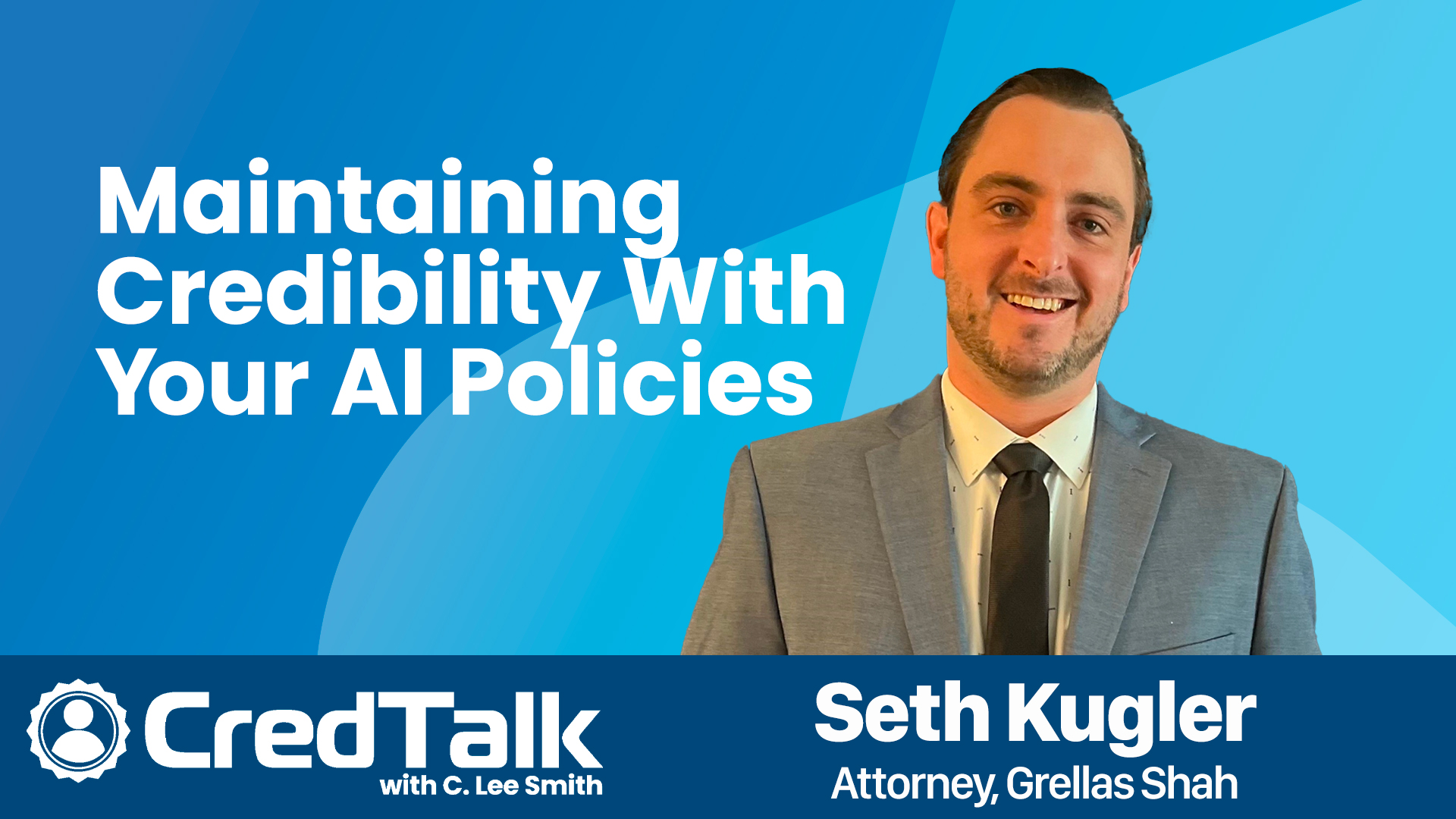 CredTalk: Maintaining Credibility With Your AI Policies episode artwork