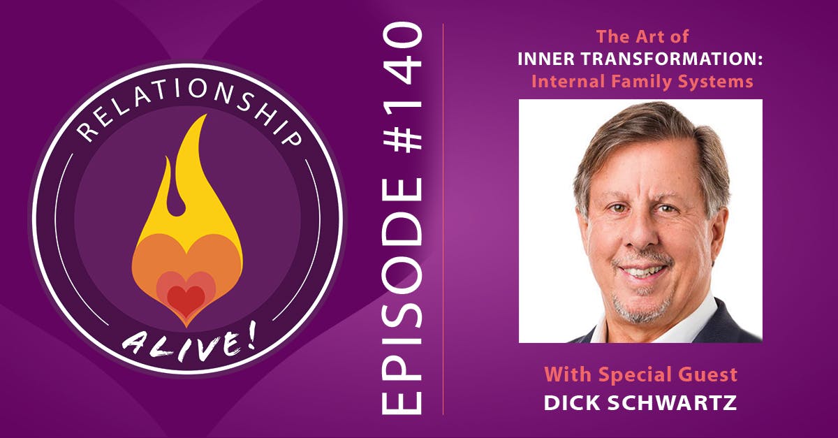 140: Mastering the Art of Inner Transformation - Internal Family Systems with Dick Schwartz