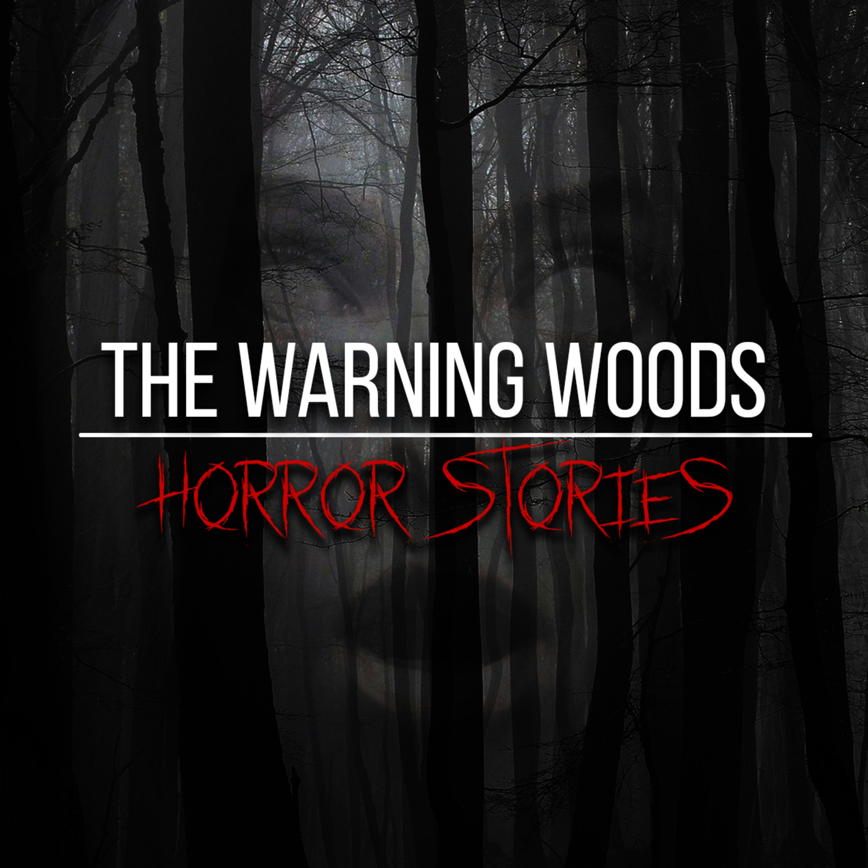 The Warning Woods Horror and Scary Stories