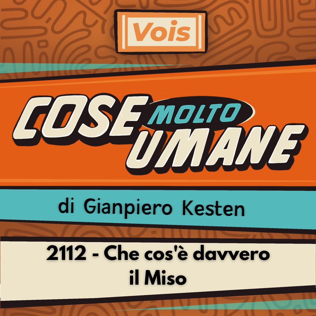 2112 - Che cos'è davvero il Miso