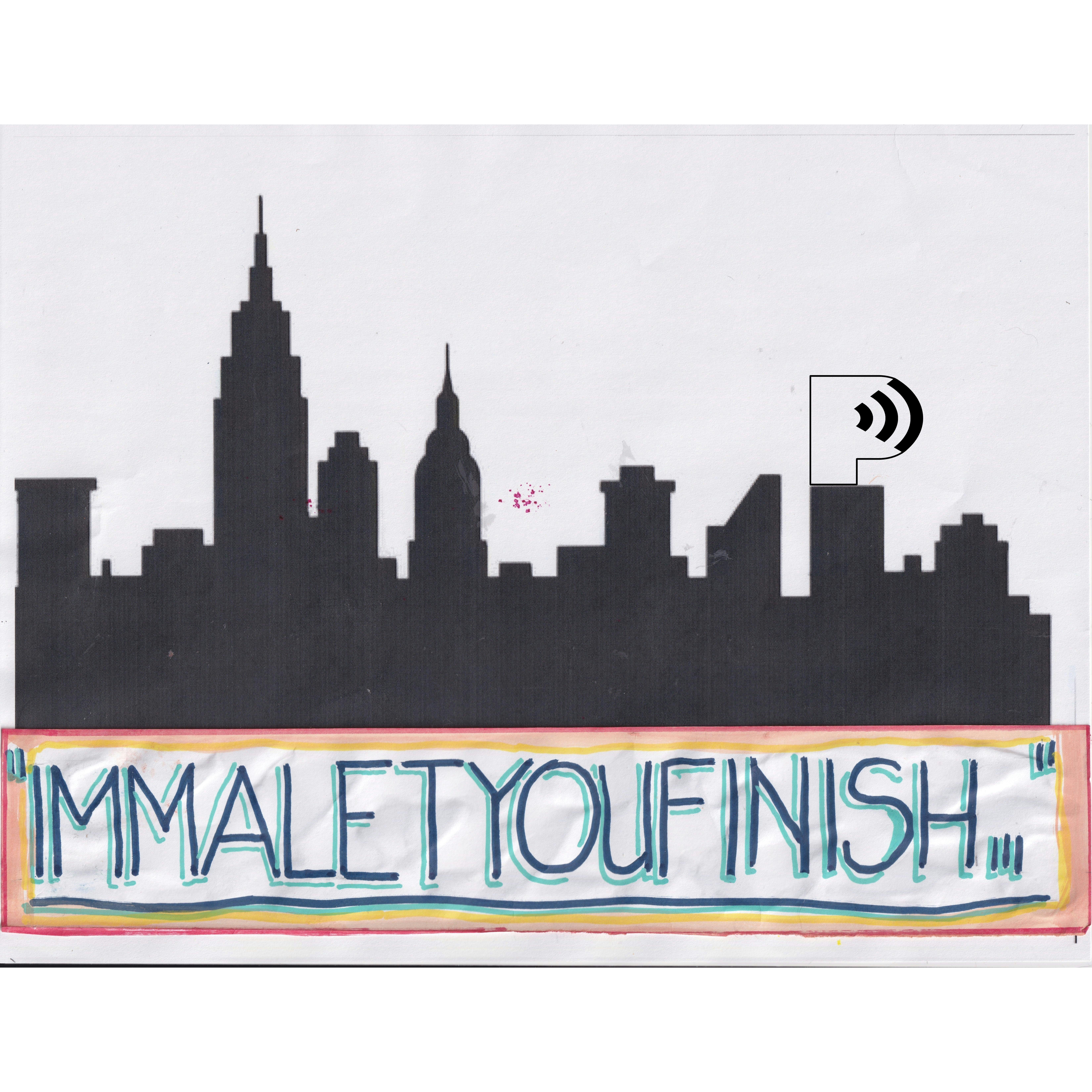 ImmaLetYouFinish... Episode One Seventy-One: Stick A Fork In It! With Guest Music Supervisor Guy Routte