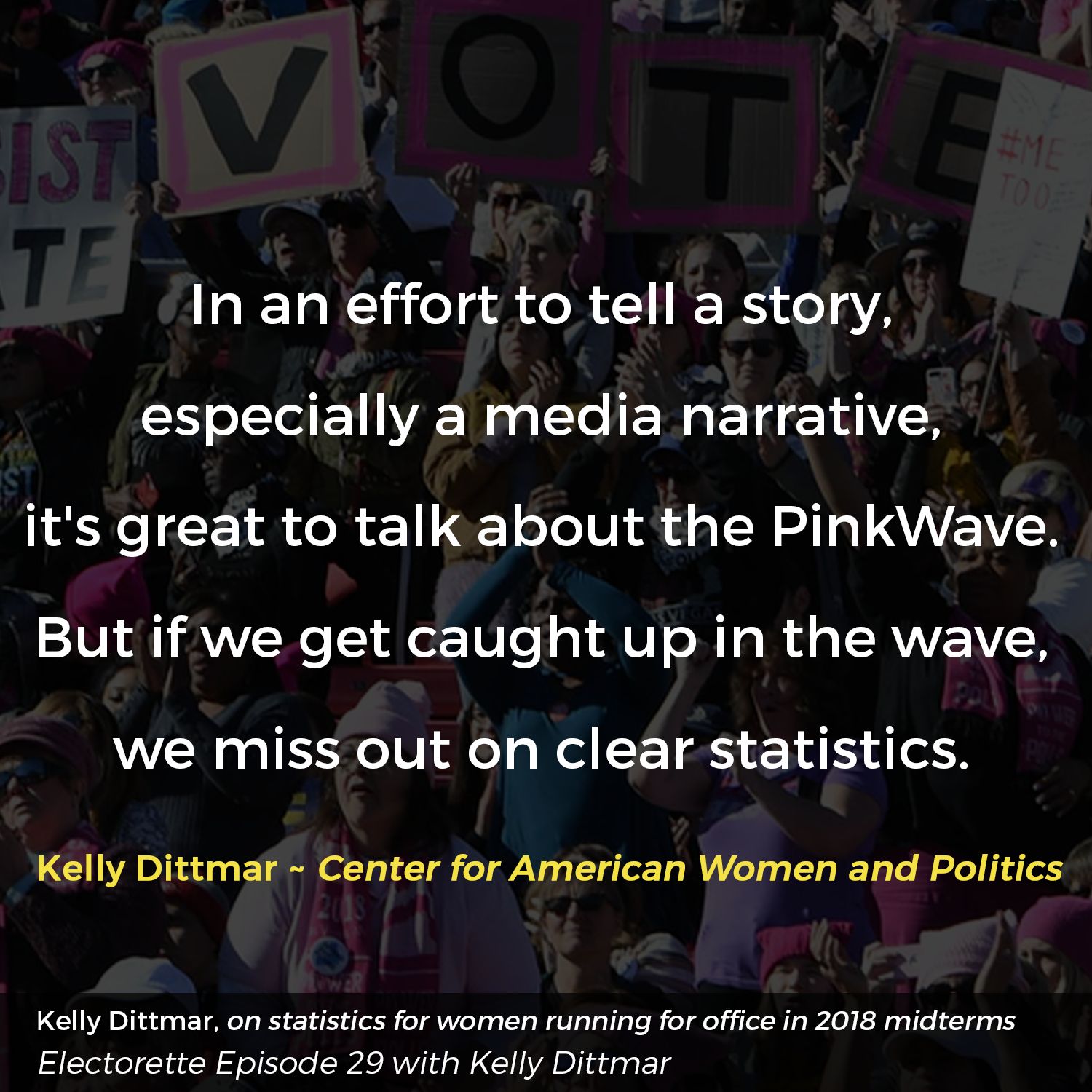 Kelly Dittmar, GenderWatch 2018 & Political Strategy