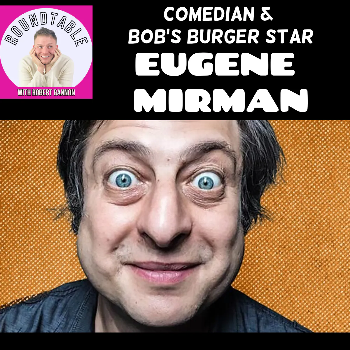 Eugene Mirman Talks New Comedy Special "Here Come's The Whimsy", Bob’s Burgers & More! episode artwork