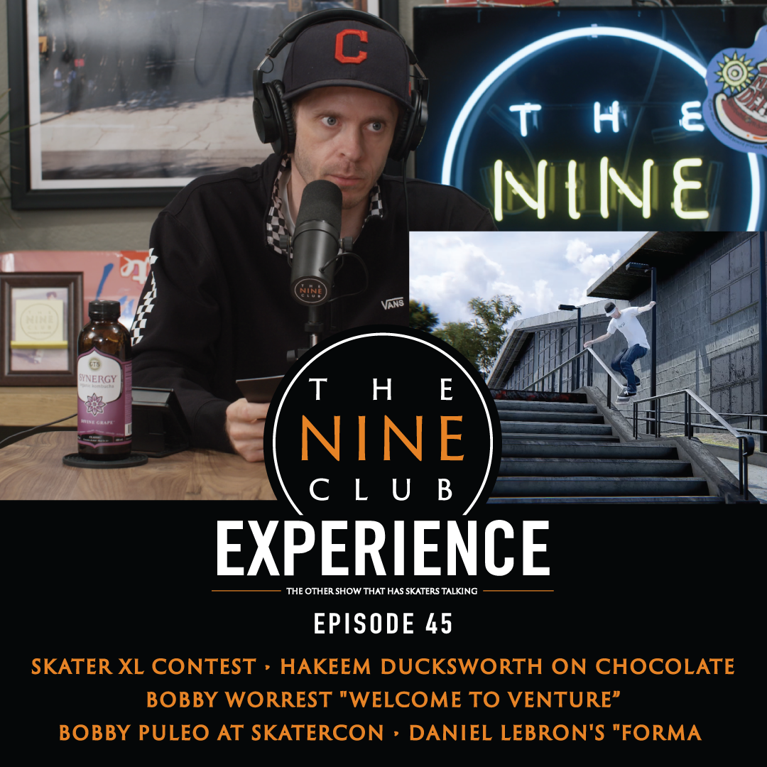 EXPERIENCE #45 - Skater XL Contest, Hakeem Ducksworth, Sascha Daley