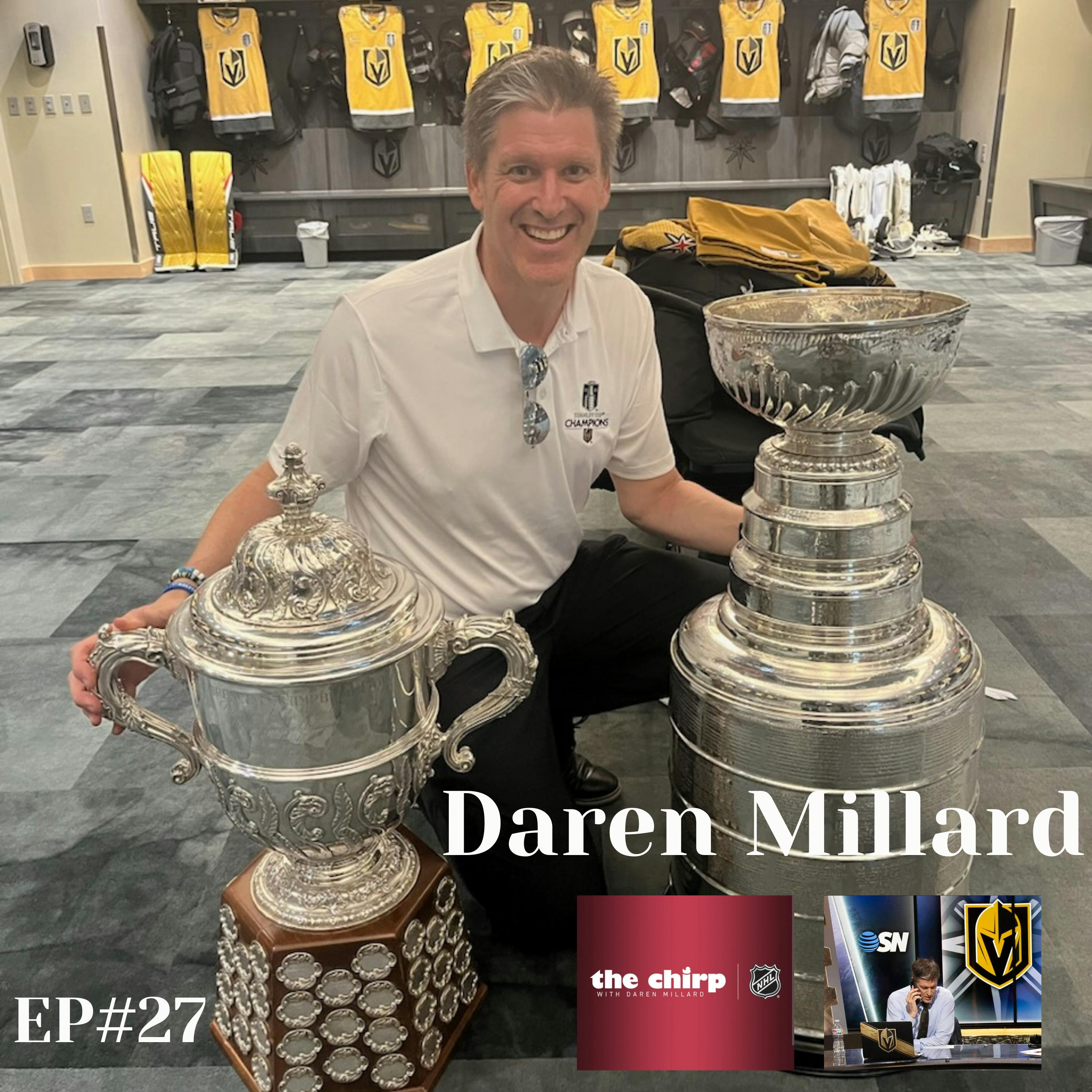 Daren Millard (Host-Vegas Golden Knights/”The Chirp” Podcast